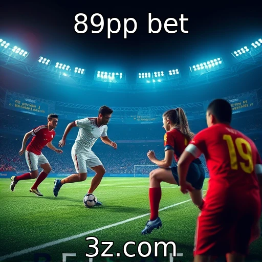 89pp bet Apostas Esportivas: Analise em Tempo Real para Aumentar seus Ganhos